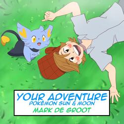 Your Adventure (Pokémon Sun & Moon)