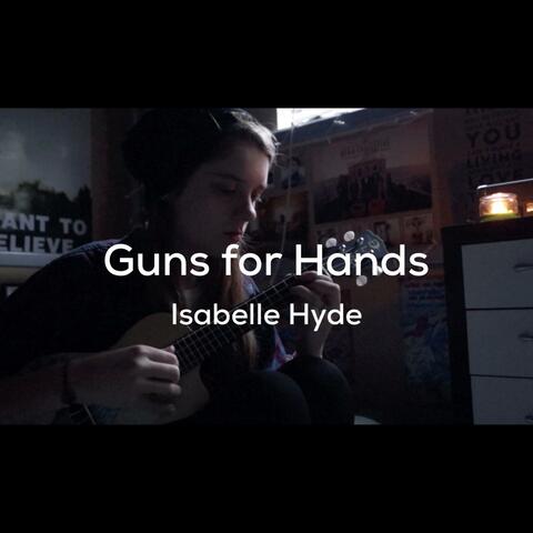 Guns for Hands