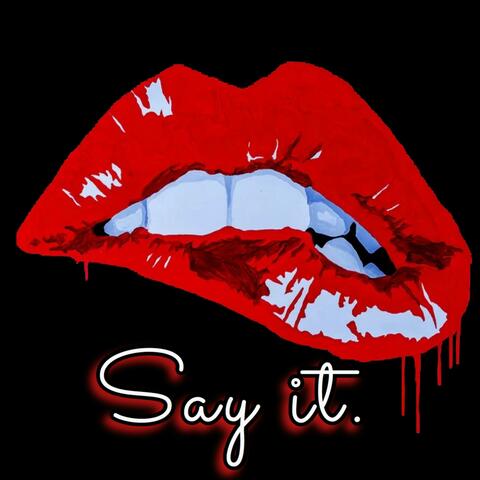 Say It