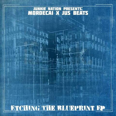 Mordecai Presents: Mordecai X Jus' Beats (Etching the Blueprint)