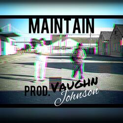 Maintain