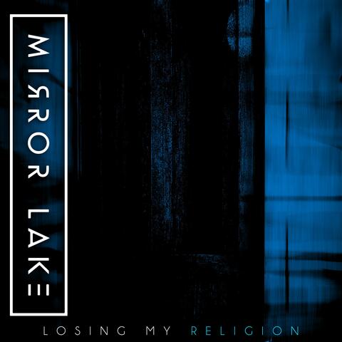 Losing My Religion