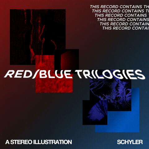 Red/Blue Trilogies