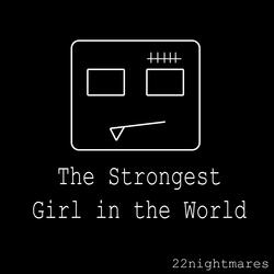 The Strongest Girl in the World