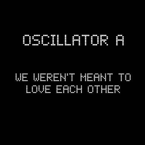 We Weren't Meant to Love Each Other