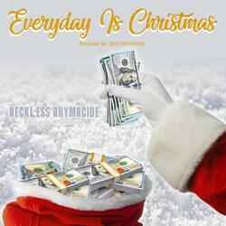 Everyday Is Christmas