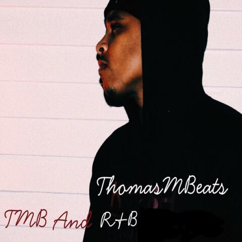 TMB and R&b