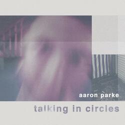 Talking in Circles