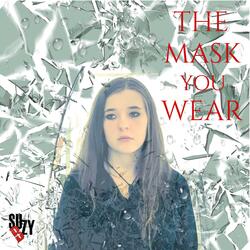 The Mask You Wear