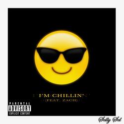 I'm Chillen