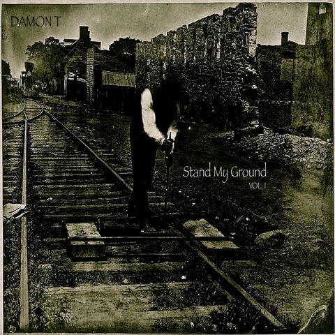 Stand My Ground, Vol. I