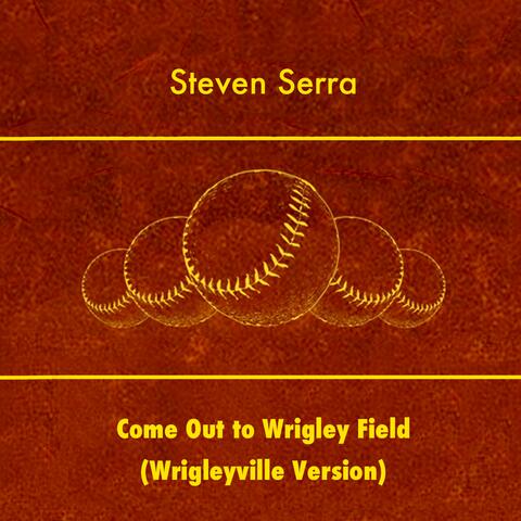 Come Out to Wrigley Field