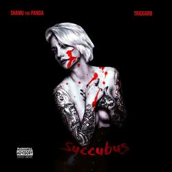 Succubus (feat. Triggar8)