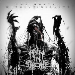 The Mortal Within Iniquity