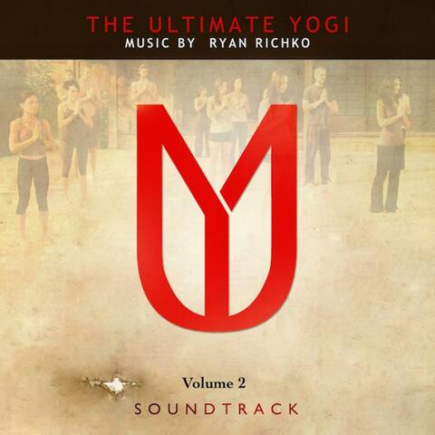 The Ultimate Yogi, Vol. 2 (Original Soundtrack)