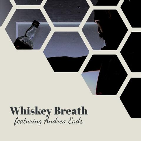 Whiskey Breath