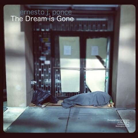 The Dream Is Gone