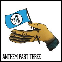 Anthem Part Three