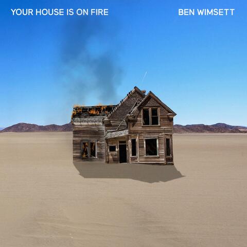 Your House Is on Fire