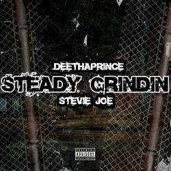 Staedy Grindin'