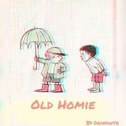 Old Homie