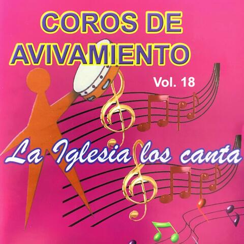 Coros de Avivamiento, Vol. 18