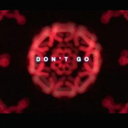 Don't Go