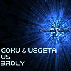 Broly Vs Goku and Vegeta Rap Battle