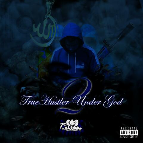 True Hustler Under God 2