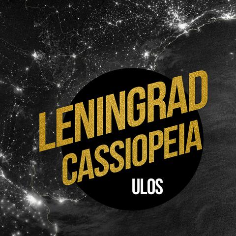 Leningrad Cassiopeia