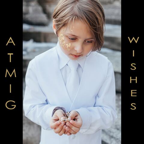 Wishes