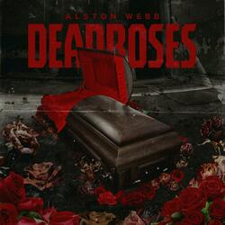 Dead Roses