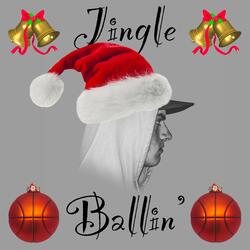 Jingle Ballin'