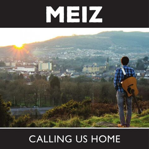 Calling Us Home