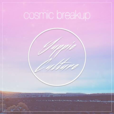 Cosmic Breakup EP
