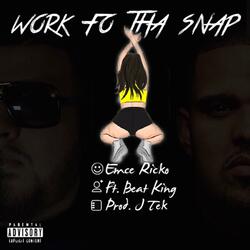 Work Fo Tha Snap