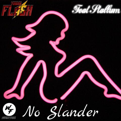 No Slander (feat. Stallum)