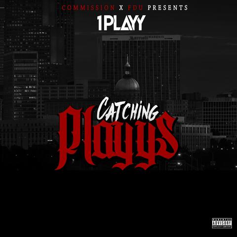 Catching Playys