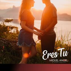 Eres Tu