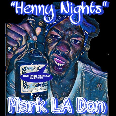 Henny Nights