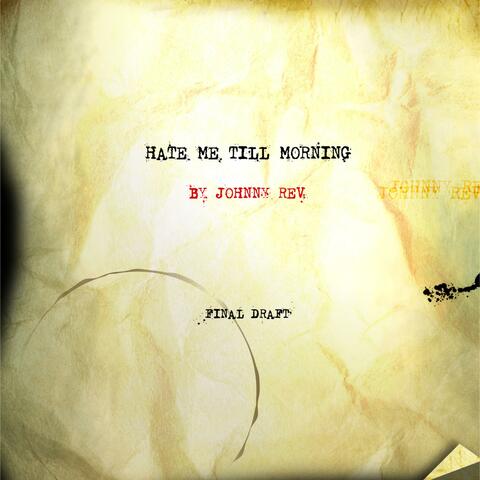 Hate Me Till Morning