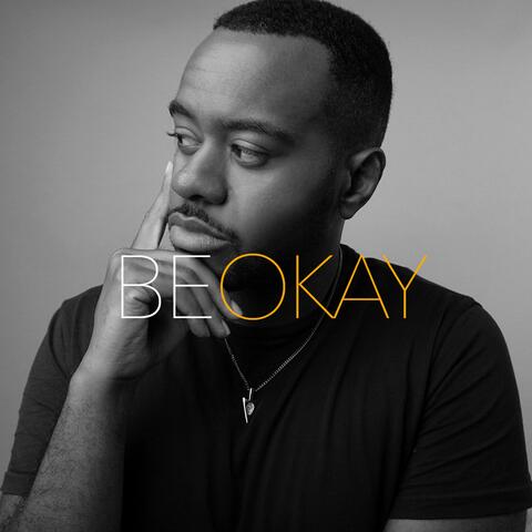 Be Okay