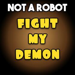 Fight My Demon