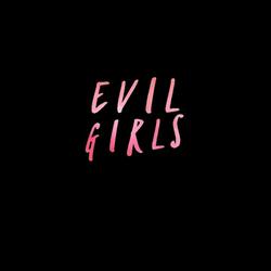 Evil Girls