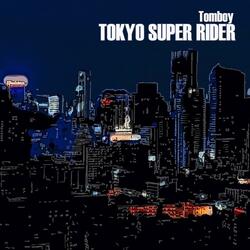 Tokyo Super Rider