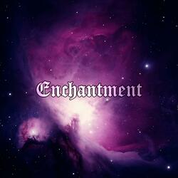 Enchantment