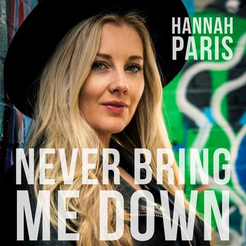 Never Bring Me Down