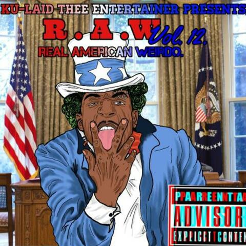 R.A.W., Vol. 12: Real American Weirdo