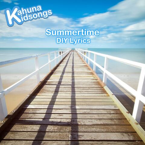Summertime DIY Lyrics