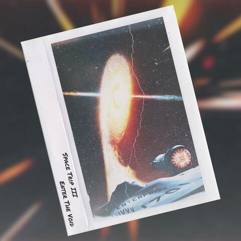 Space Trip III : Enter the Void